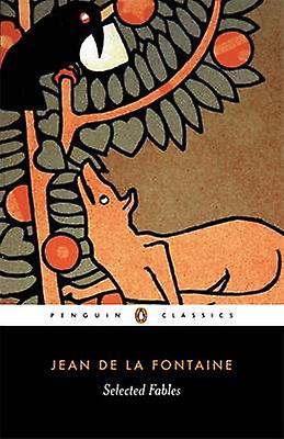 Selected Fables by Jean de la Fontaine Paperback