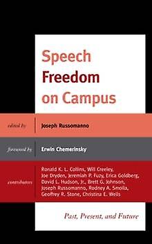 Speech Freedom On Campus Paperback Book