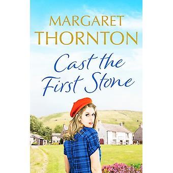 Atire a primeira pedra - Margaret Thornton