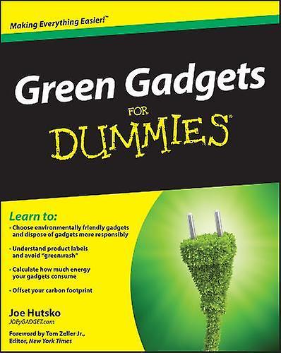Green Gadgets For Dummies by Joe Hutsko Paperback Book