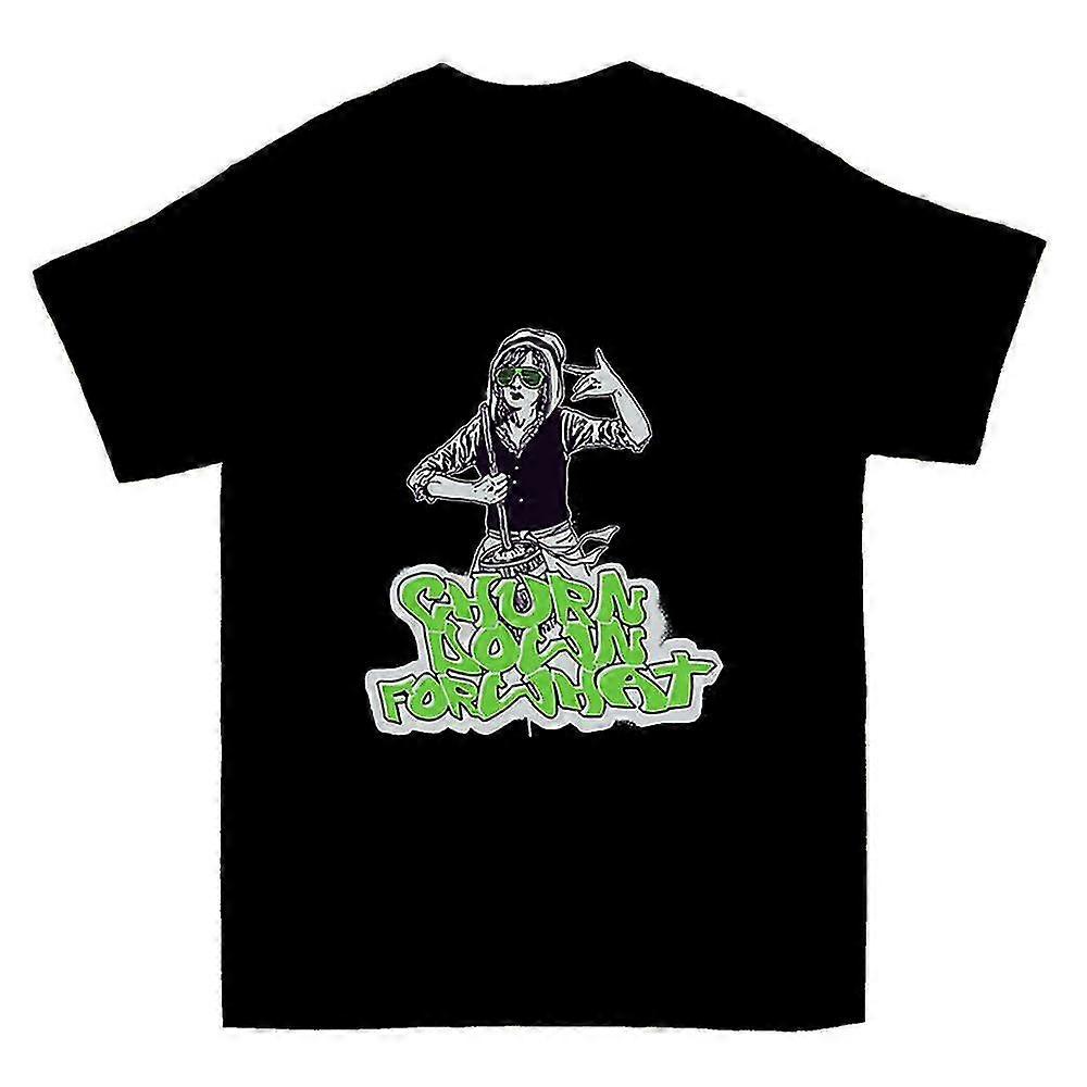 Churn Down For What T-shirt