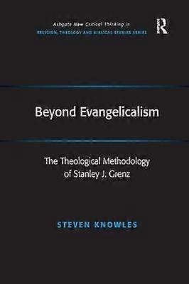 Beyond Evangelicalism
