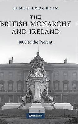The British Monarchy and Ireland