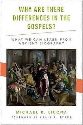 Why Are There Differences in the Gospels?