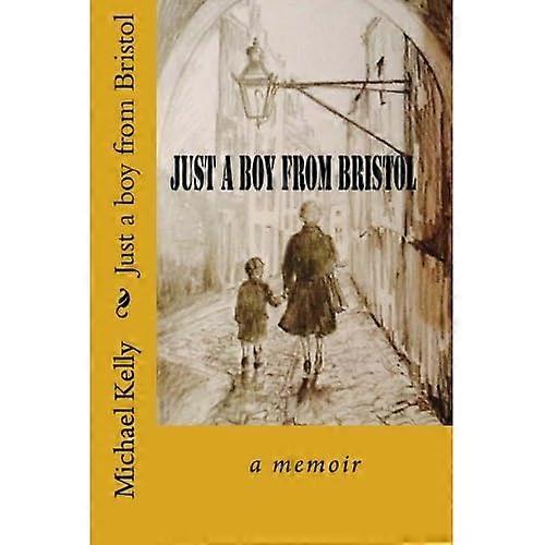 Just a Boy from Bristol