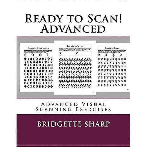 Ready to Scan! Advanced: Advanced Visual Scanning Exercises (Visual Scanning Exercises)