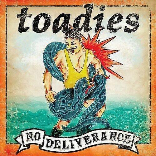 CD-ul Toadies No Deliverance