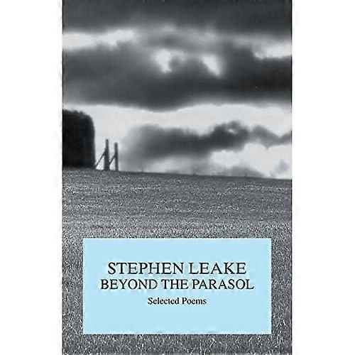 Beyond the Parasol: Selected Poems