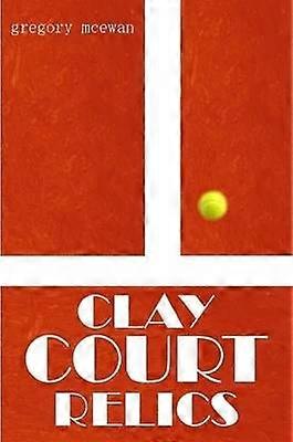 Clay Court Relics