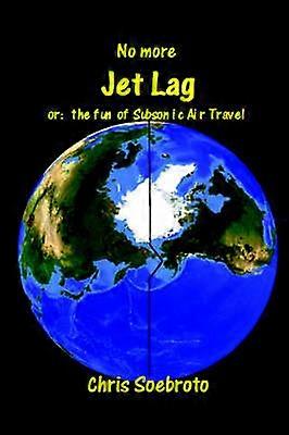 No More Jet Lag