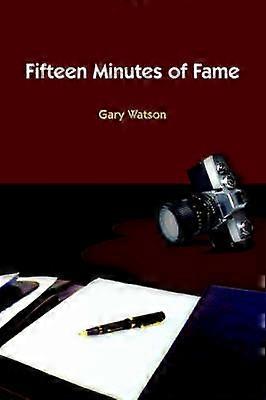 Quinze minutes de gloire