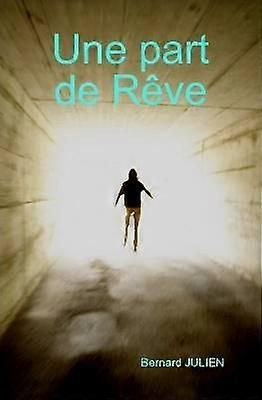 Une part de Rêve