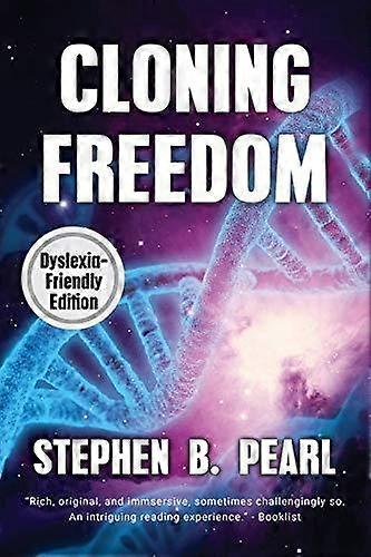 Clonando a Liberdade - Pearl, Stephen B.