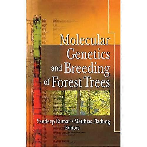 Molecular Genetics and Breeding of Forest Trees