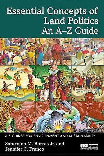 Essential Concepts Of Land Politics by Jennifer C. Franco Paperback