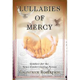 Lullabies Of Mercycomfort For The Same-gender-loving Person - Calpatrick Robertson - Hardcover - en Book