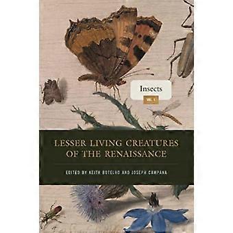 Lesser Living Creatures Of The Renaissance - Keith Botelho
