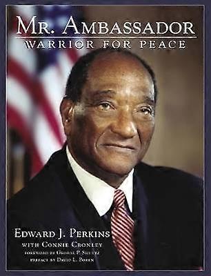 Mr. Ambassador - Warrior for Peace