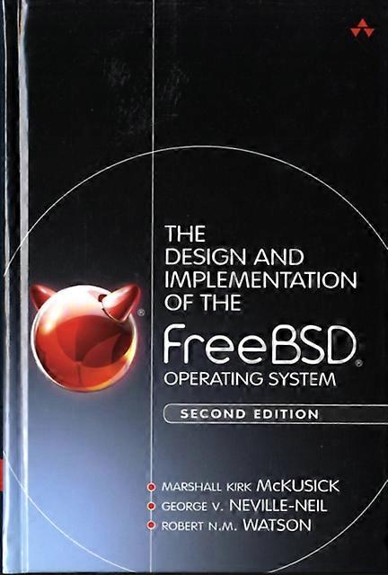 Design And Implementation Of The Freebsd Operating System The by Robert Watson Hardback Book