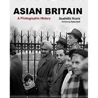 Aziatische Groot-Brittannië: Een fotografische geschiedenis