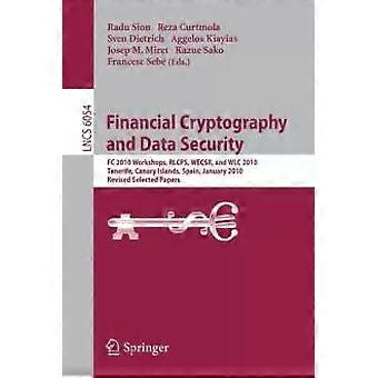 Taloudellinen kryptografia ja tietoturva FC 2010 -työpajat Wlc Rlcps An - Springer Nature B.V