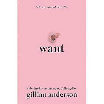 Want : Sexual Fantasies by Anonymous
