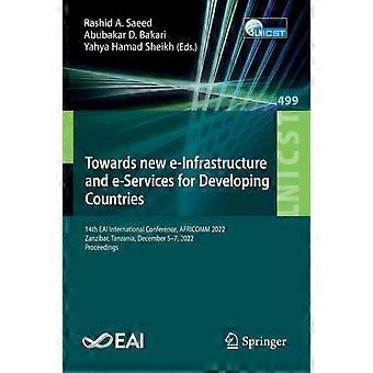 Towards New E-infrastructure And E-services For Developing Countries 14th Eai In - Springer Nature B.V
