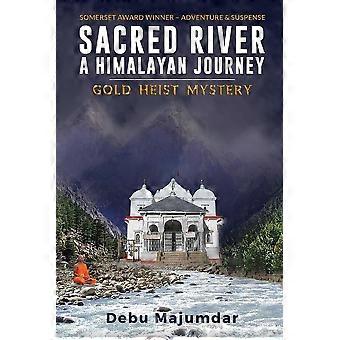 Sacred river a himalayan journey