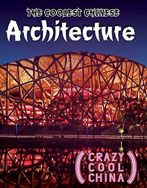 Die coolste chinesische Architektur