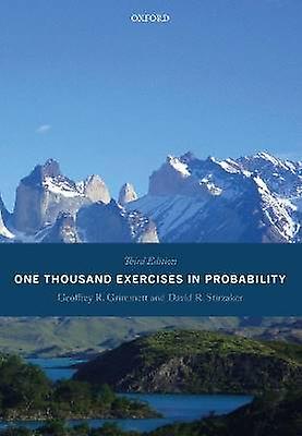 One Thousand Exercises in Probability