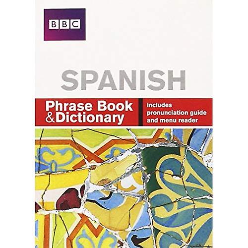 BBC Spanish Phrase Book and Dictionary (Phrasebook)