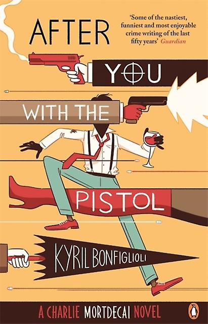 After You With The Pistol by Kyril Bonfiglioli Paperback Book