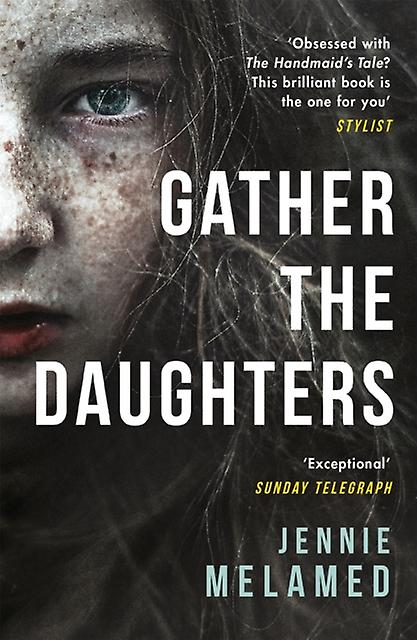 Gather The Daughters - Jennie Melamed