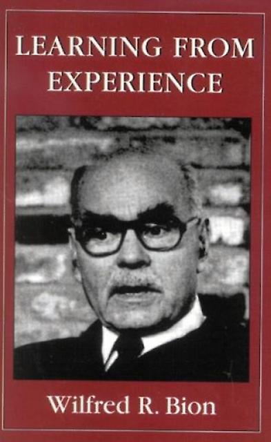 Learning From Experience by Wilfred R. Bion Paperback Book