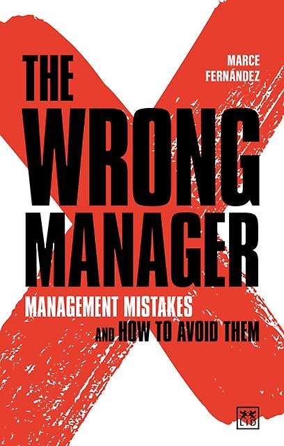 The Wrong Manager by Marce Fernandez Paperback