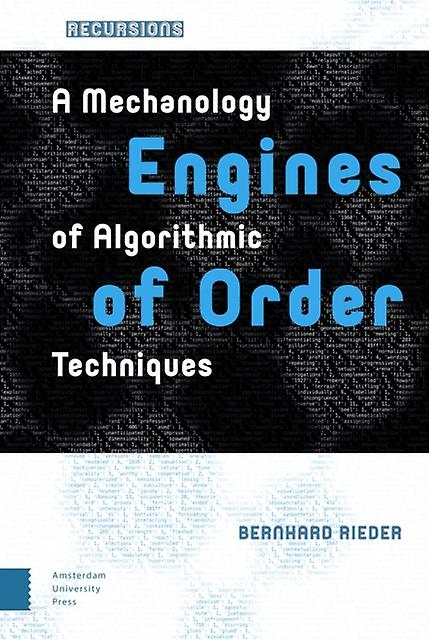 Engines Of Order by Bernhard Rieder Paperback Book
