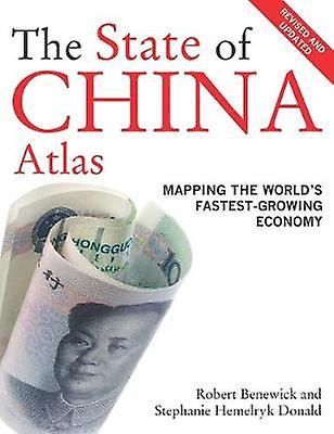 The State Of China Atlas by Stephanie Hemelryk Donald Paperback