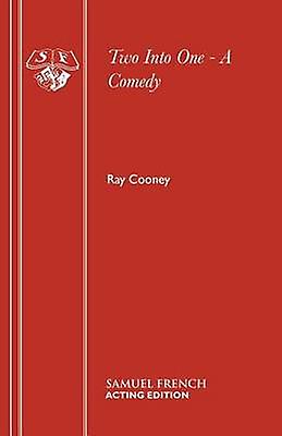 Two Into One - Acting Edition S. - Ray Cooney - Plays, playscripts - Samuel French Ltd - Paperback