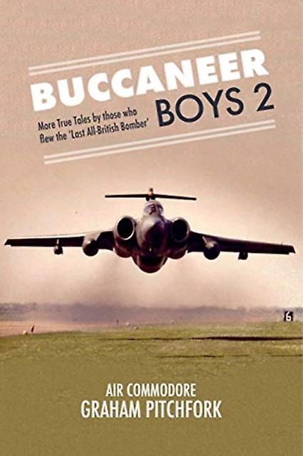 Buccaneer Boys 2 by Graham Pitchfork Hardback Book