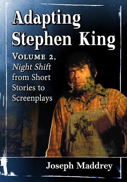 Adapting Stephen King - Joseph Maddrey - Film theory and criticism - McFarland & Co Inc - Paperback