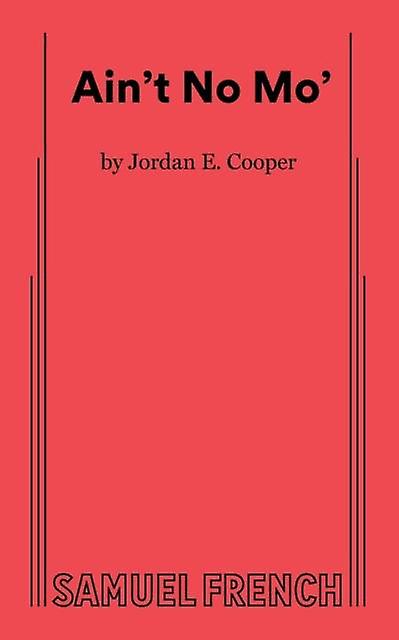 Aint No Mo by E. Cooper & Jordan Paperback