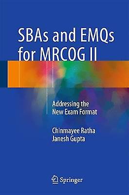 SBAs and EMQs for MRCOG II by Chinmayee RathaJanesh Gupta