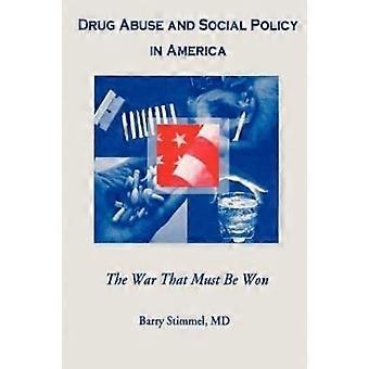 Drugsmisbruik en sociaal beleid in Amerika