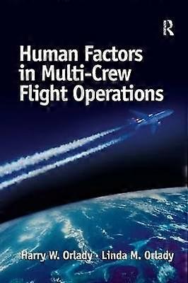 Human Factors in Multi-Crew Flight Operations