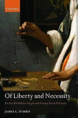 Of Liberty and Necessity