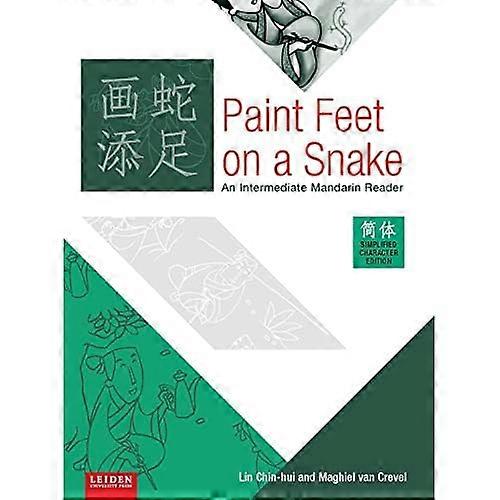 Paint Feet on a Snake: An Intermediate Mandarin Reader
