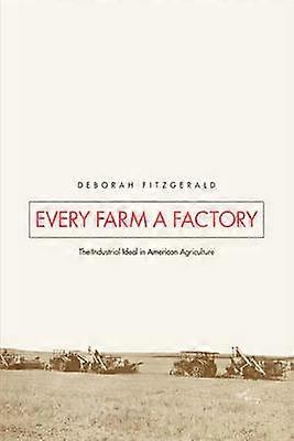 Every Farm a Factory