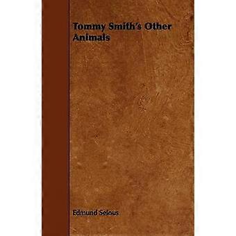Tommy Smith's Other Animals
