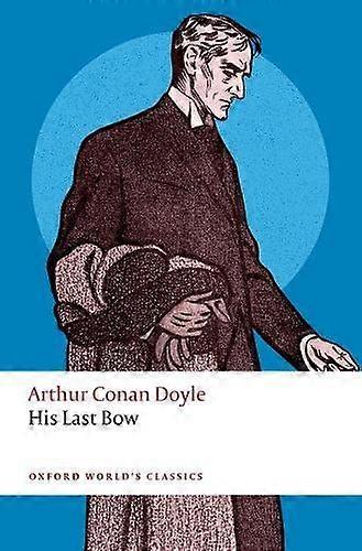 His Last Bow by Arthur Conan Doyle Paperback