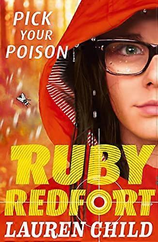 Pick Your Poison (Ruby Redfort Book 5)
